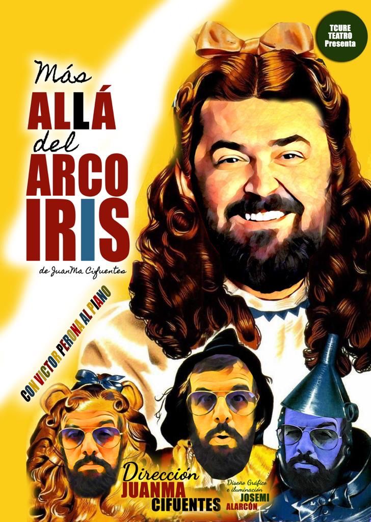 Cartel Más Allá del Arco Iris, dirección Juanma Cifuentes