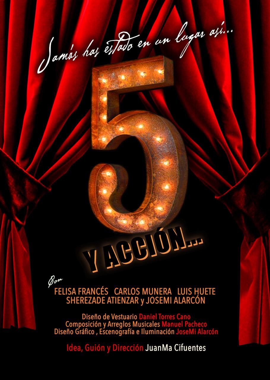 Cartel 5 y Acción, dirección Juanma Cifuentes